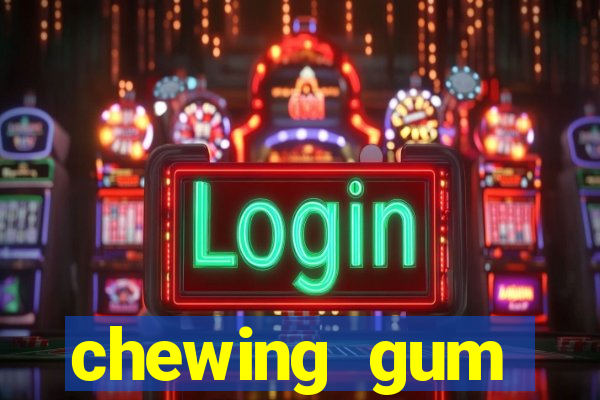 chewing gum assistir online